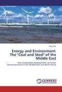 Energy and Environment: The "Coal and Steel" of the Middle East