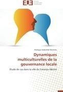 Dynamiques multiculturelles de la gouvernance locale