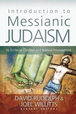 The Introduction to Messianic Judaism
