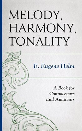 Melody, Harmony, Tonality