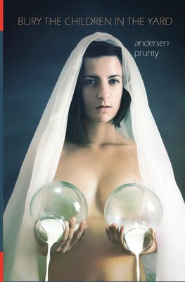 Bury the Children in the Yard