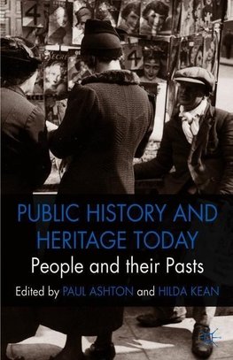 Public History and Heritage Today