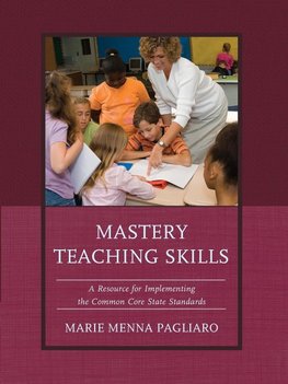 Mastery Teaching Skills