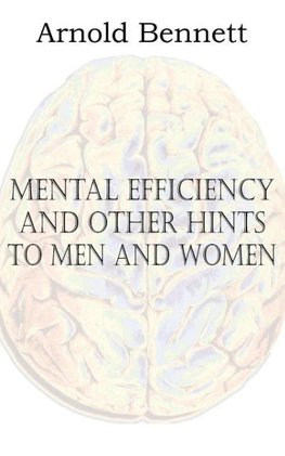 Mental Efficiency and Other Hints to Men and Women