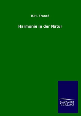 Harmonie in der Natur