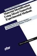 Material Identification Using Mixed Numerical Experimental Methods