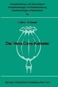 Der Vena Cava-Katheter