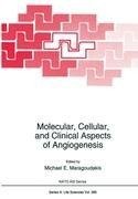 Molecular, Cellular, and Clinical Aspects of Angiogenesis