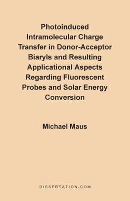 Photoinduced Intramolecular Charge Transfer in Donor-Acceptor Biaryls and Resulting Applicational As