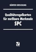 Qualitätsregelkarten für meßbare Merkmale - SPC