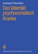 Das Vaterbild psychosomatisch Kranker