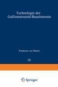 Technologie der Galliumarsenid-Bauelemente