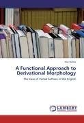 A Functional Approach to Derivational Morphology