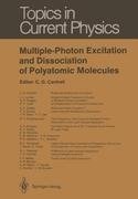 Multiple-Photon Excitation and Dissociation of Polyatomic Molecules