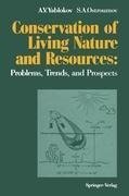 Conservation of Living Nature and Resources