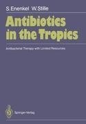 Antibiotics in the Tropics