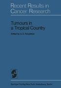 Tumours in a Tropical Country