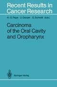 Carcinoma of the Oral Cavity and Oropharynx
