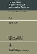 Arbitrage Pricing of Contingent Claims