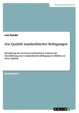 Zur Qualität standardisierter Befragungen