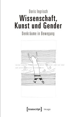 Wissenschaft, Kunst und Gender