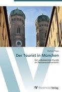 Der Tourist in München