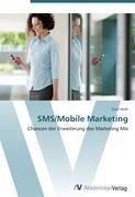 SMS/Mobile Marketing