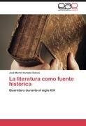 La literatura como fuente histórica