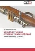 Veracruz: Fuerzas armadas y gobernabilidad