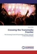 Crossing the Transmedia Frontier