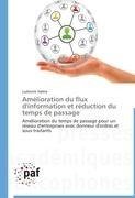 Amélioration du flux d'information et réduction du temps de passage