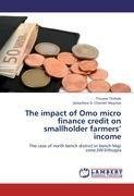 The impact of Omo micro finance credit on smallholder farmers' income