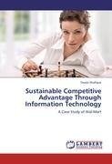 Sustainable Competitive Advantage Through Information Technology