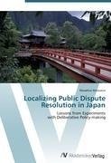 Localizing Public Dispute Resolution in Japan
