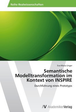 Semantische Modelltransformation im Kontext von INSPIRE