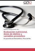 Evaluación nutricional, dosis de diálisis y variables pronóstico
