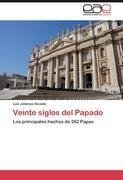 Veinte siglos del Papado