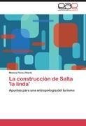 La construcción de Salta 'la linda'