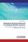 Biological Nutrient Removal in Compact Biofilm Systems