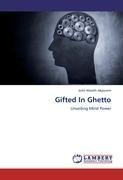 Gifted In Ghetto