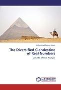 The Diversified Clandestine of Real Numbers