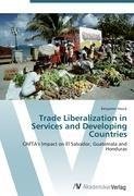 Trade Liberalization in Services and Developing Countries