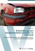 Entwicklung von Straßenverkehrsunfällen in Thailand