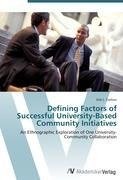 Defining Factors of Successful University-Based Community Initiatives