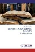 Wishes of Adult Women Learners