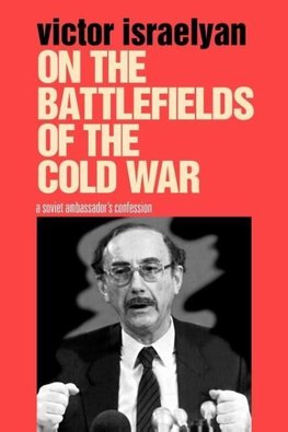 On the Battlefields of the Cold War