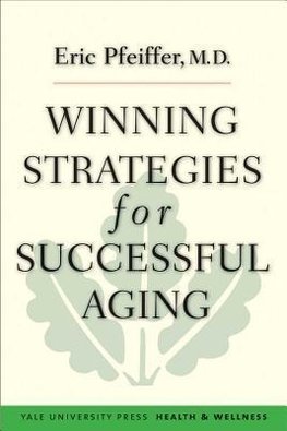Winning Strategies for Successful Aging