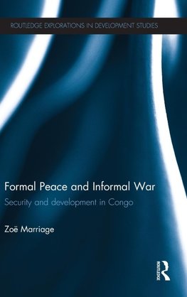 Formal Peace and Informal War