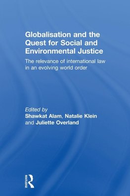 Globalisation and the Quest for Social and Environmental Justice