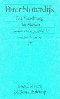 Die Verachtung der Massen